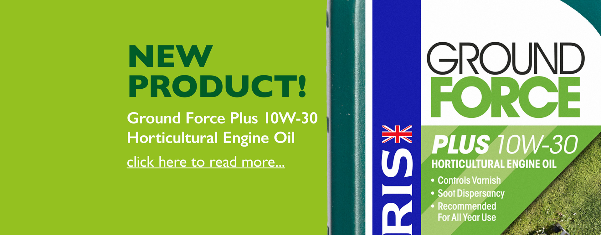 Morris_Website_Images_-_Full_Image_Block__Slider_1920_x_750_-_Ground_Force_Plus_10W-30_-_MAY_26.jpg
